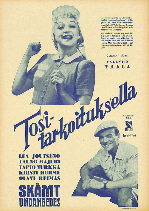 Tositarkoituksella (2015)